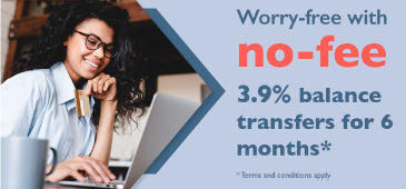 Collabria Fee Free Balance Transfer FB Banner 365X170 Set 1 worry-free with no-fee 3.9% balance transfers for 6 months