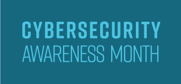 Oct27 Cybersecuritymonth 04 CYBERSECURITY AWARENESS MONTH